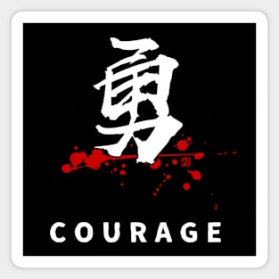 Courage (勇, yū) BUSHIDO code virtues Magnet